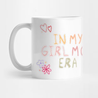 In My Girl Mom Era II Version With Less Flowers Front Print Mug